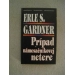 Gardner E.S. - Prípad námesačníkovej netere